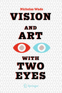 Vorderes Coverbild Vision and Art with Two Eyes