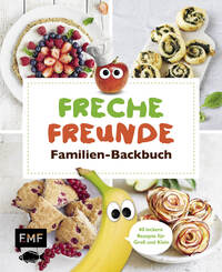 Vorderes Coverbild Freche Freunde Familien-Backbuch
