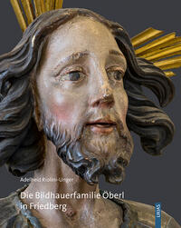 Vorderes Coverbild Die Bildhauerfamilie Öberl in Friedberg