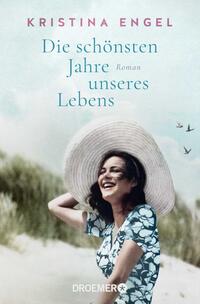 Vorderes Coverbild Die schönsten Jahre unseres Lebens