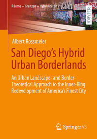 Vorderes Coverbild San Diego's Hybrid Urban Borderlands
