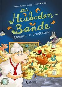 Vorderes Coverbild Die Heuboden-Bande (Band 1) - Ermittler mit Scha(r)fsinn
