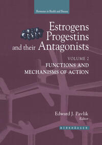 Vorderes Coverbild Estrogens, Progestins, and Their Antagonists