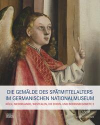 Vorderes Coverbild Die Gemälde des Spätmittelalters im Germanischen Nationalmuseum