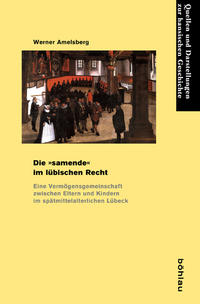 Vorderes Coverbild Die »samende« im lübischen Recht