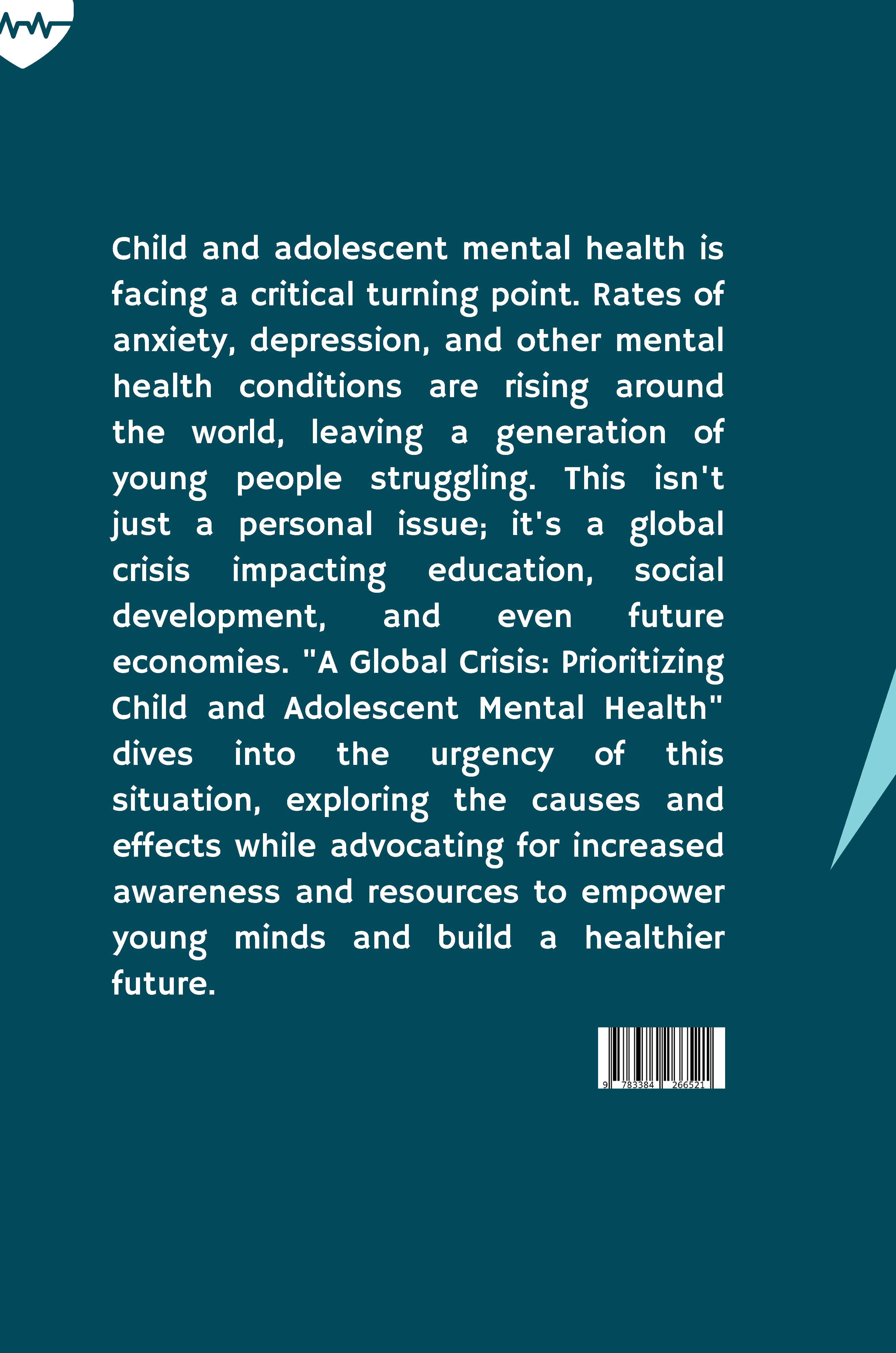 Rückseitencover A Global Crisis: Prioritizing Child and Adolescent Mental Health