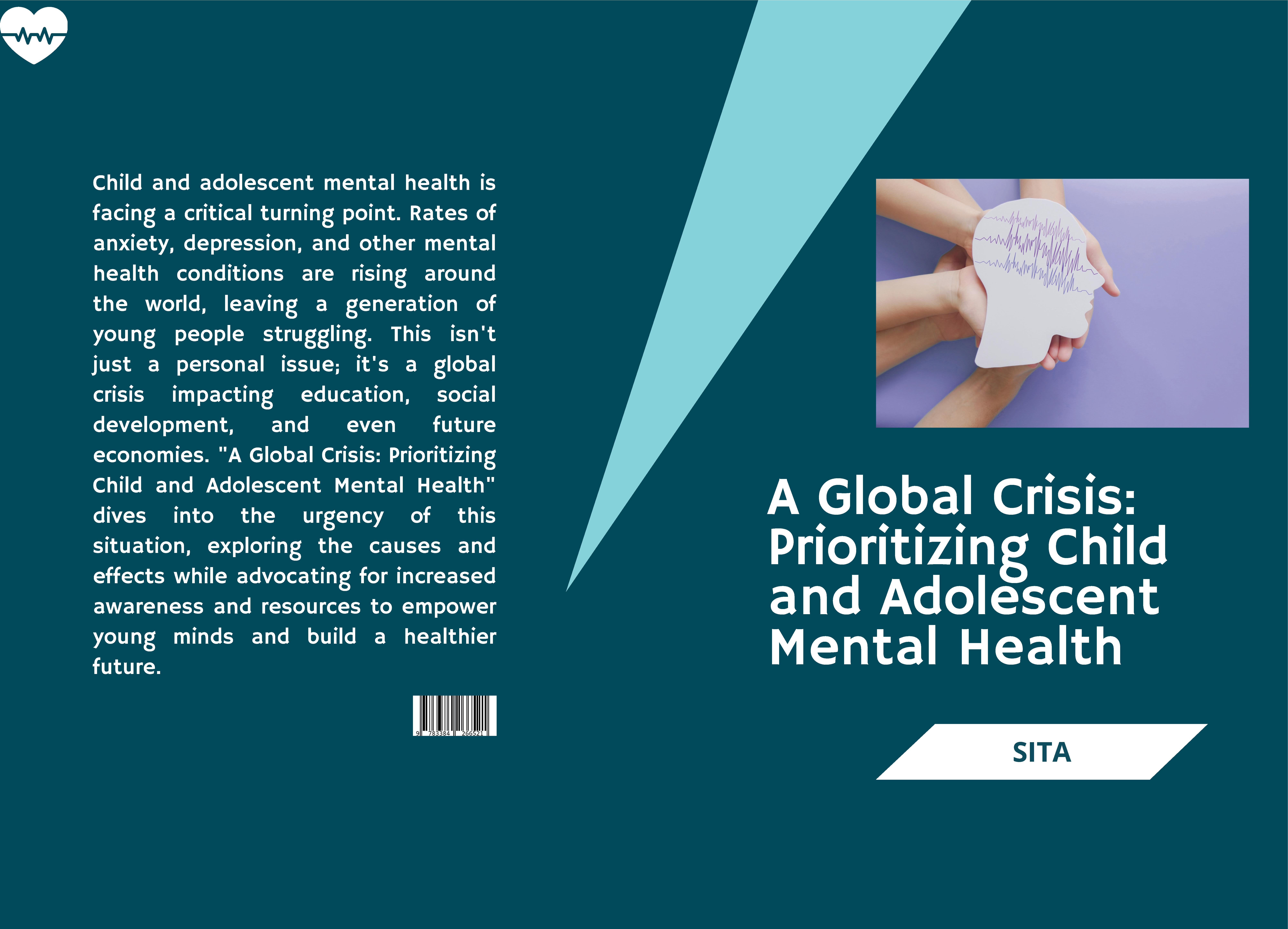 Gesamtes Coverbild A Global Crisis: Prioritizing Child and Adolescent Mental Health