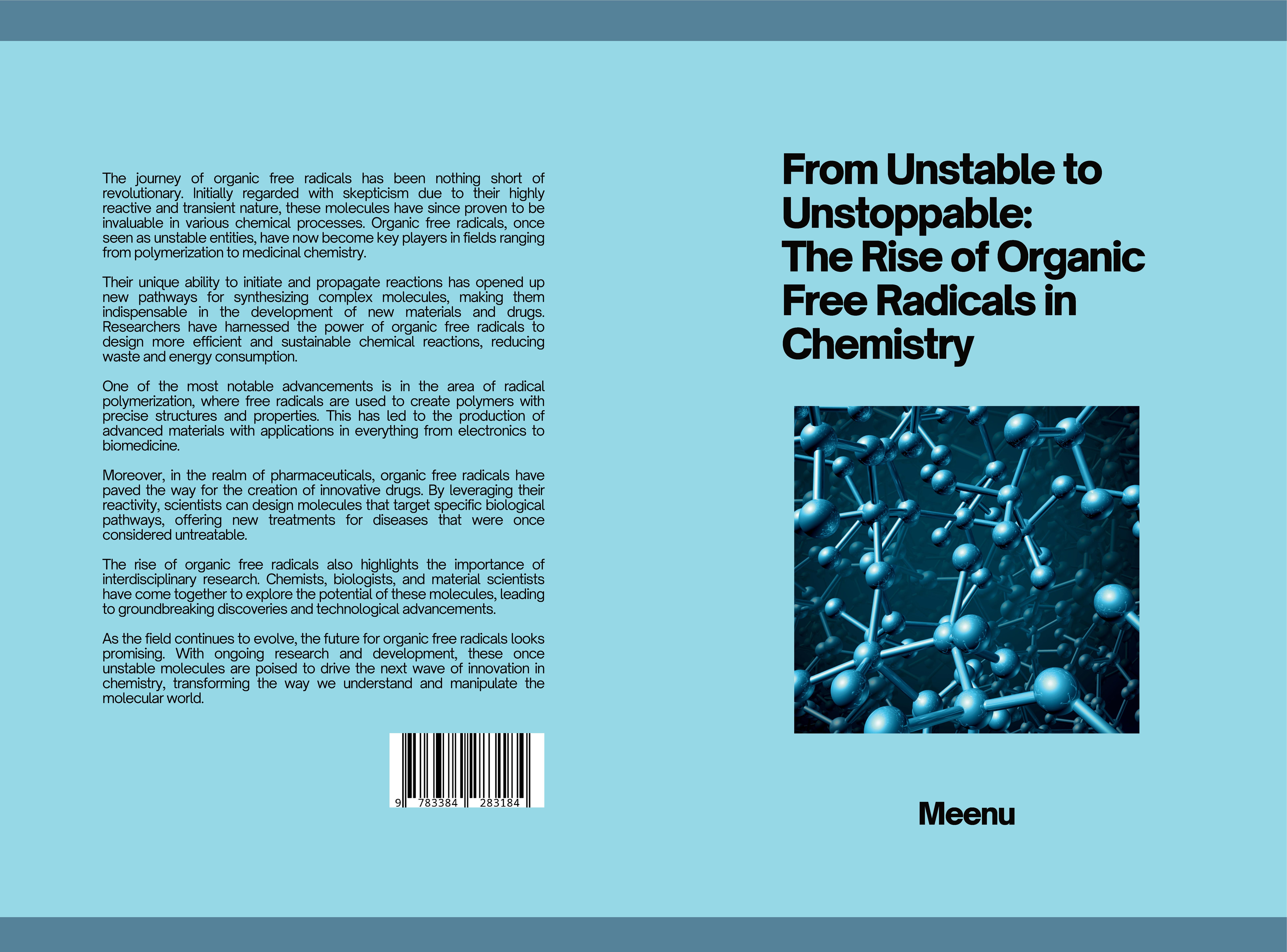 Gesamtes Coverbild From Unstable to Unstoppable: The Rise of Organic Free Radicals in Chemistry