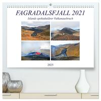 Vorderes Coverbild FAGRADALSFJALL 2021, Islands spektakulärer Vulkanausbruch (hochwertiger Premium Wandkalender 2025 DIN A2 quer), Kunstdruck in Hochglanz