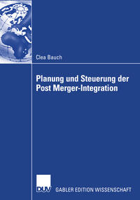 Vorderes Coverbild Planung und Steuerung der Post Merger-Integration