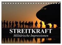 Vorderes Coverbild Streitkraft. Militärische Impressionen (Tischkalender 2025 DIN A5 quer), CALVENDO Monatskalender