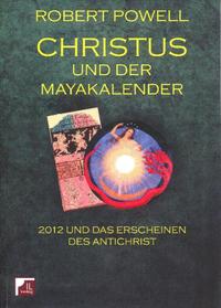Vorderes Coverbild Christus und der Mayakalender