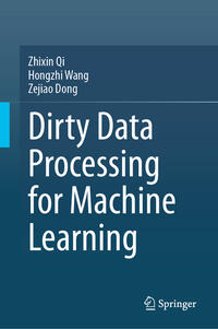 Vorderes Coverbild Dirty Data Processing for Machine Learning