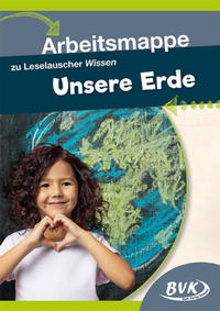 Vorderes Coverbild Arbeitsmappe zu Leselauscher Wissen: Unsere Erde