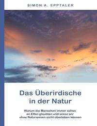 Vorderes Coverbild Das Überirdische in der Natur