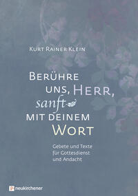 Vorderes Coverbild Berühre uns, Herr, sanft mit deinem Wort
