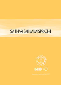 Vorderes Coverbild Sathya Sai Baba spricht / Sathya Sai Baba spricht Band 40