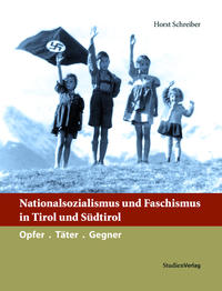 Vorderes Coverbild Nationalsozialismus und Faschismus in Tirol und Südtirol