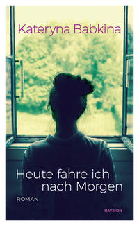 Vorderes Coverbild Heute fahre ich nach Morgen