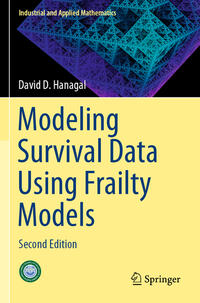 Vorderes Coverbild Modeling Survival Data Using Frailty Models