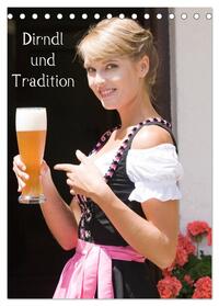 Vorderes Coverbild Dirndl und Tradition (Tischkalender 2025 DIN A5 hoch), CALVENDO Monatskalender