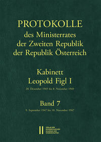 Vorderes Coverbild Protokolle des Ministerrates der Zweiten Republik der Republik Österreich. Kabinett Leopold Figl I, 20. Dezember 1945 bis 8. November 1949. Band 7