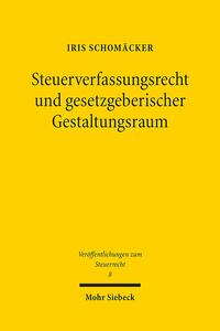 Vorderes Coverbild Steuerverfassungsrecht und gesetzgeberischer Gestaltungsraum