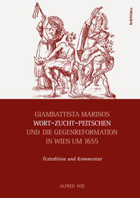 Vorderes Coverbild Giambattista Marinos Wort-Zucht-Peitschen und die Gegenreformation in Wien um 1655