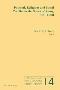 Vorderes Coverbild Political, Religious and Social Conflict in the States of Savoy, 1400–1700