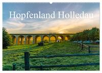 Vorderes Coverbild Hopfenland Holledau (Wandkalender 2026 DIN A2 quer), CALVENDO Monatskalender