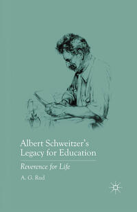 Vorderes Coverbild Albert Schweitzer’s Legacy for Education