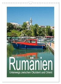 Vorderes Coverbild Rumänien - Unterwegs zwischen Okzident und Orient (Wandkalender 2025 DIN A3 hoch), CALVENDO Monatskalender