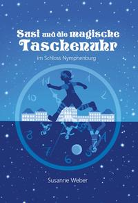 Vorderes Coverbild Susi und die magische Taschenuhr