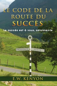 Vorderes Coverbild Le code de la route du Succès