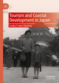 Vorderes Coverbild Tourism and Coastal Development in Japan