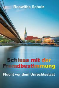 Vorderes Coverbild Schluss mit der Fremdbestimmung