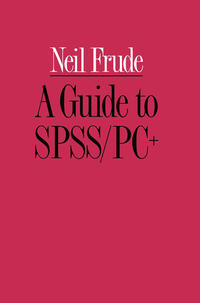 Vorderes Coverbild A Guide to SPSS/PC+