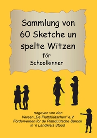 Vorderes Coverbild Sammlung von 60 Sketche un spelte Witzen för Schoolkinner