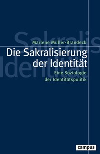 Vorderes Coverbild Die Sakralisierung der Identität