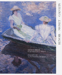 Vorderes Coverbild Renoir, Monet, Gauguin. Bilder einer fließenden Welt