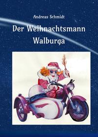 Vorderes Coverbild Der Weihnachtsmann Walburga