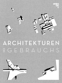 Vorderes Coverbild Architekturen des Gebrauchs