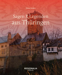 Vorderes Coverbild Sagen und Legenden aus Thüringen