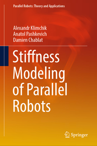 Vorderes Coverbild Stiffness Modeling of Parallel Robots
