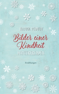Vorderes Coverbild Bilder einer Kindheit - Winterfreuden