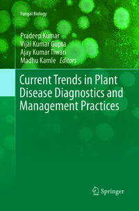 Vorderes Coverbild Current Trends in Plant Disease Diagnostics and Management Practices