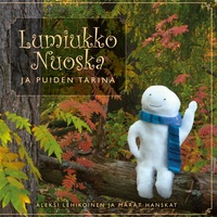Vorderes Coverbild Lumiukko Nuoska ja puiden tarina