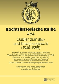 Vorderes Coverbild Quellen zum Bau- und Enteignungsrecht (1940–1958)