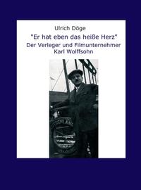 Vorderes Coverbild "Er hat eben das heiße Herz"