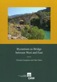 Vorderes Coverbild Byzantium as Bridge between West and East